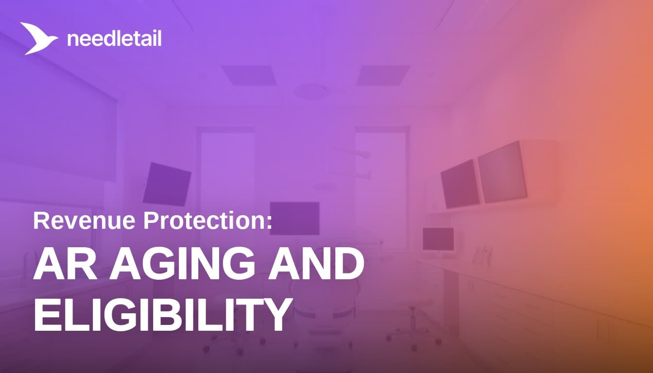 Dental Insurance AR Aging: Why 60+ Day Receivables Signal an Eligibility Problem