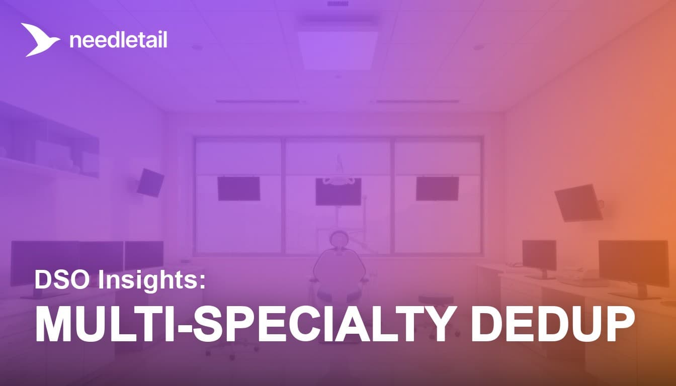 Multi-Specialty DSO Verification: How to Stop Getting Charged Twice for the Same Patient